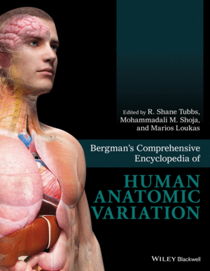 BERGMAN�S COMPREHENSIVE ENCYCLOPEDIA OF HUMAN ANATOMIC VARIATION