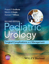 PEDIATRIC UROLOGY. SURGICAL COMPLICATIONS AND MANAGEMENT