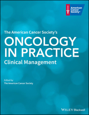 THE AMERICAN CANCER SOCIETYS ONCOLOGY IN PRACTICE: CLINICAL MANAGEMENT