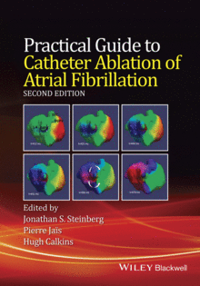 PRACTICAL GUIDE TO CATHETER ABLATION OF ATRIAL FIBRILLATION, 2ND EDITION