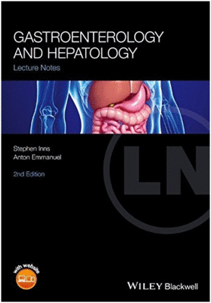 LECTURE NOTES: GASTROENTEROLOGY AND HEPATOLOGY, 2ND EDITION