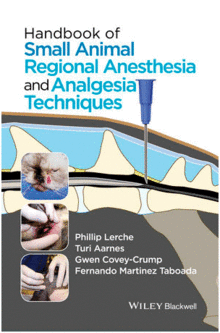 HANDBOOK OF SMALL ANIMAL REGIONAL ANESTHESIA AND ANALGESIA TECHNIQUES