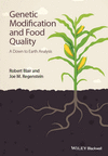 GENETIC MODIFICATION AND FOOD QUALITY: A DOWN TO EARTH ANALYSIS