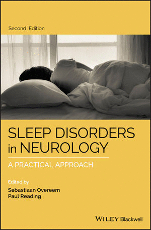 SLEEP DISORDERS IN NEUROLOGY: A PRACTICAL APPROACH, 2ND EDITION