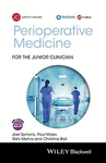 PERIOPERATIVE MEDICINE FOR THE JUNIOR CLINICIAN