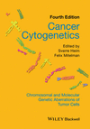 CANCER CYTOGENETICS: CHROMOSOMAL AND MOLECULAR GENETIC ABERRATIONS OF TUMOR CELLS, 4TH EDITION