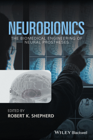 MEDICAL NEUROBIONICS: FUNDAMENTAL STUDIES AND CLINICAL APPLICATIONS