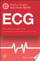 MEDICAL STUDENT SURVIVAL SKILLS: ECG