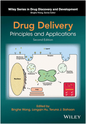 DRUG DELIVERY: PRINCIPLES AND APPLICATIONS, 2ND EDITION