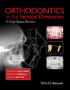 ORTHODONTICS IN THE VERTICAL DIMENSION. A CASE-BASED REVIEW