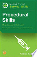 MEDICAL STUDENT SURVIVAL SKILLS: PROCEDURAL SKILLS