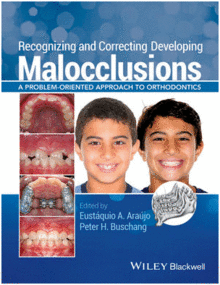 RECOGNIZING AND CORRECTING DEVELOPING MALOCCLUSIONS