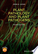 PLANT PATHOLOGY AND PLANT PATHOGENS. 4TH EDITION