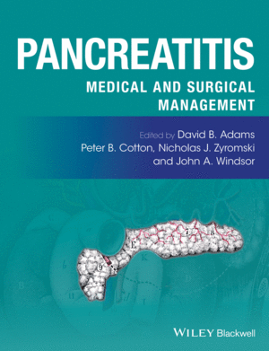 PANCREATITIS: MEDICAL AND SURGICAL MANAGEMENT