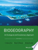 BIOGEOGRAPHY. AN ECOLOGICAL AND EVOLUTIONARY APPROACH. 9TH EDITION