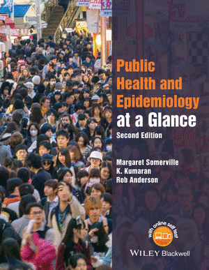 PUBLIC HEALTH AND EPIDEMIOLOGY AT A GLANCE. 2ND EDITION