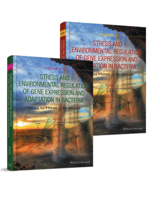 STRESS AND ENVIRONMENTAL REGULATION OF GENE EXPRESSION AND ADAPTATION IN BACTERIA, 2 VOLUME SET