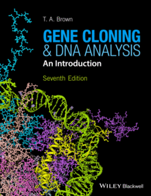 GENE CLONING AND DNA ANALYSIS: AN INTRODUCTION, 7TH EDITION