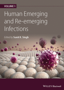 HUMAN EMERGING AND RE-EMERGING INFECTIONS, VOLUME 1