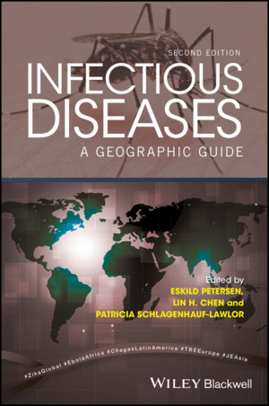 INFECTIOUS DISEASES: A GEOGRAPHIC GUIDE, 2ND EDITION