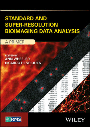 STANDARD AND SUPER-RESOLUTION BIOIMAGING DATA ANALYSIS: A PRIMER