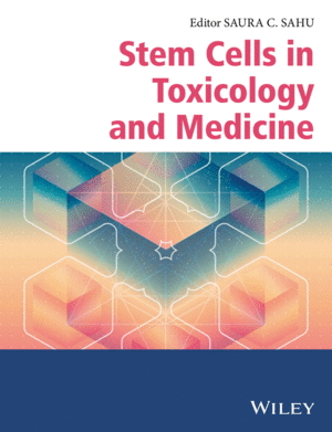 STEM CELLS IN TOXICOLOGY AND MEDICINE