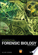 ESSENTIAL FORENSIC BIOLOGY. 3RD EDITION