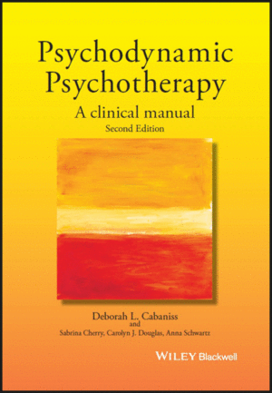 PSYCHODYNAMIC PSYCHOTHERAPY: A CLINICAL MANUAL, 2ND EDITION
