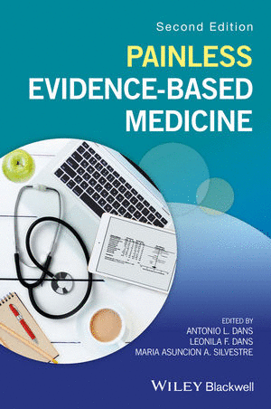 PAINLESS EVIDENCE-BASED MEDICINE, 2ND EDITION