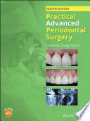PRACTICAL ADVANCED PERIODONTAL SURGERY. 2ND EDITION