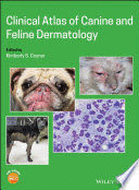 CLINICAL ATLAS OF CANINE AND FELINE DERMATOLOGY