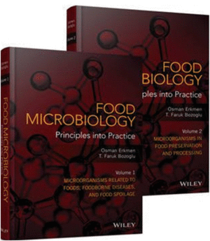 FOOD MICROBIOLOGY: PRINCIPLES INTO PRACTICE, 2 VOLUME SET