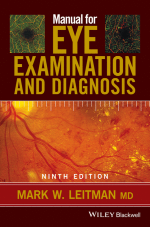 MANUAL FOR EYE EXAMINATION AND DIAGNOSIS, 9TH EDITION