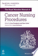 THE ROYAL MARSDEN MANUAL OF CANCER NURSING PROCEDURES