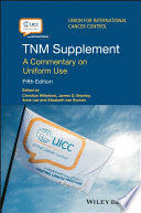 TNM SUPPLEMENT: A COMMENTARY ON UNIFORM USE, 5TH EDITION