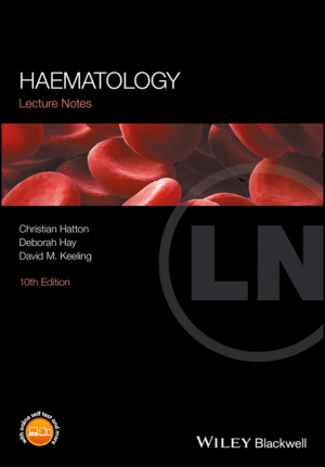 LECTURE NOTES: HAEMATOLOGY, 10TH EDITION
