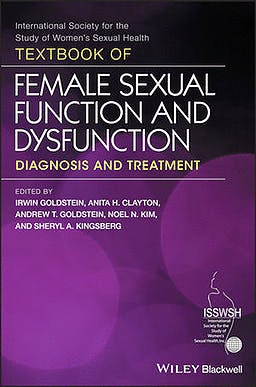TEXTBOOK OF FEMALE SEXUAL FUNCTION AND DYSFUNCTION. DIAGNOSIS AND TREATMENT