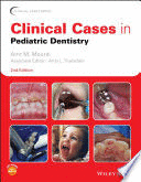 CLINICAL CASES IN PEDIATRIC DENTISTRY. 2ND EDITION
