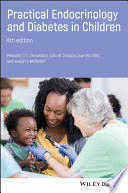 PRACTICAL ENDOCRINOLOGY AND DIABETES IN CHILDREN, 4TH EDITION