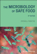 THE MICROBIOLOGY OF SAFE FOOD. 3RD EDITION