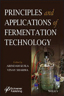 PRINCIPLES AND APPLICATIONS OF FERMENTATION TECHNOLOGY