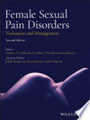 FEMALE SEXUAL PAIN DISORDERS: EVALUATION AND MANAGEMENT. 2ND EDITION