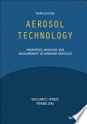 AEROSOL TECHNOLOGY: PROPERTIES, BEHAVIOR, AND MEASUREMENT OF AIRBORNE PARTICLES. 3RD EDITION
