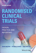 RANDOMISED CLINICAL TRIALS. DESIGN, PRACTICE AND REPORTING. 2ND EDITION