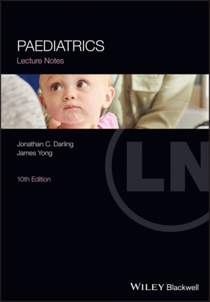 PAEDIATRICS LECTURE NOTES. 10TH EDITION