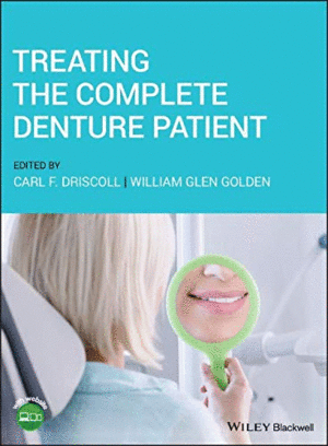 TREATING THE COMPLETE DENTURE PATIENT