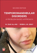 TEMPOROMANDIBULAR DISORDERS. A PROBLEM-BASED APPROACH. 2ND EDITION