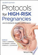 PROTOCOLS FOR HIGH-RISK PREGNANCIES. AN EVIDENCE-BASED APPROACH. 7TH EDITION