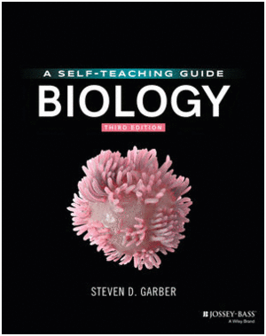 BIOLOGY: A SELF-TEACHING GUIDE. 3RD EDITION