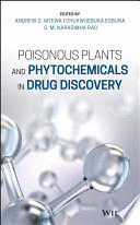 POISONOUS PLANTS AND PHYTOCHEMICALS IN DRUG DISCOVERY